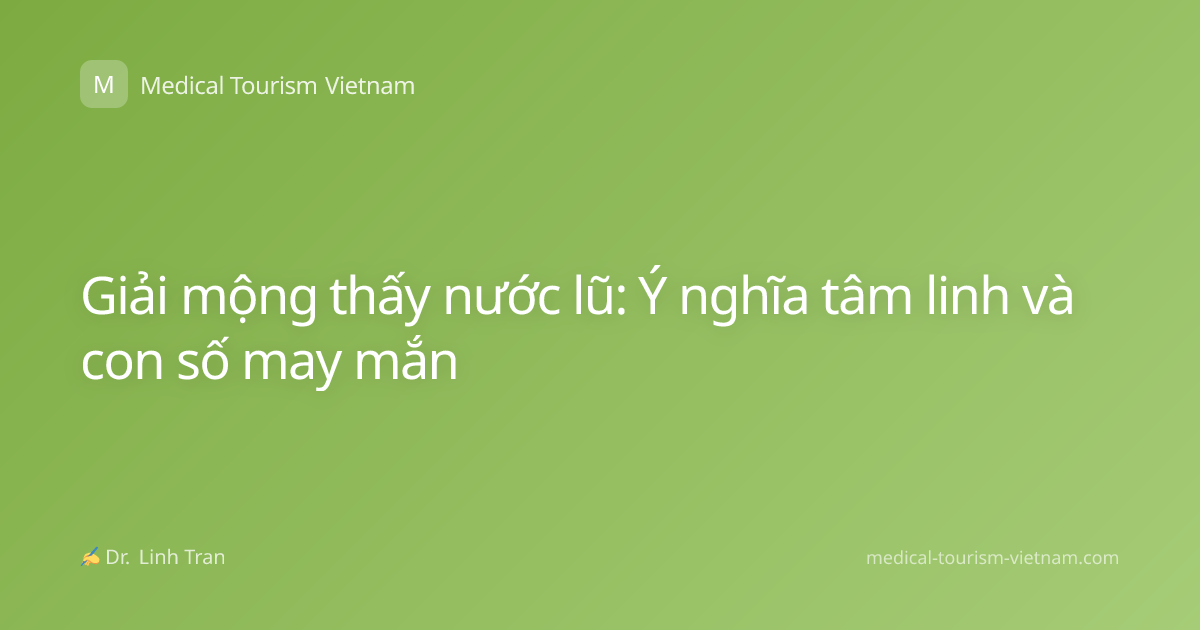 Giải mộng thấy nước lũ: Ý nghĩa tâm linh và con số may mắn
