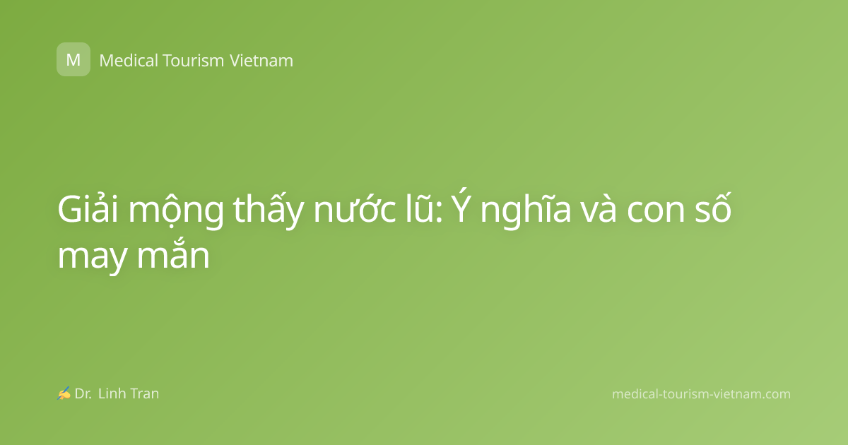 Giải mộng thấy nước lũ: Ý nghĩa và con số may mắn