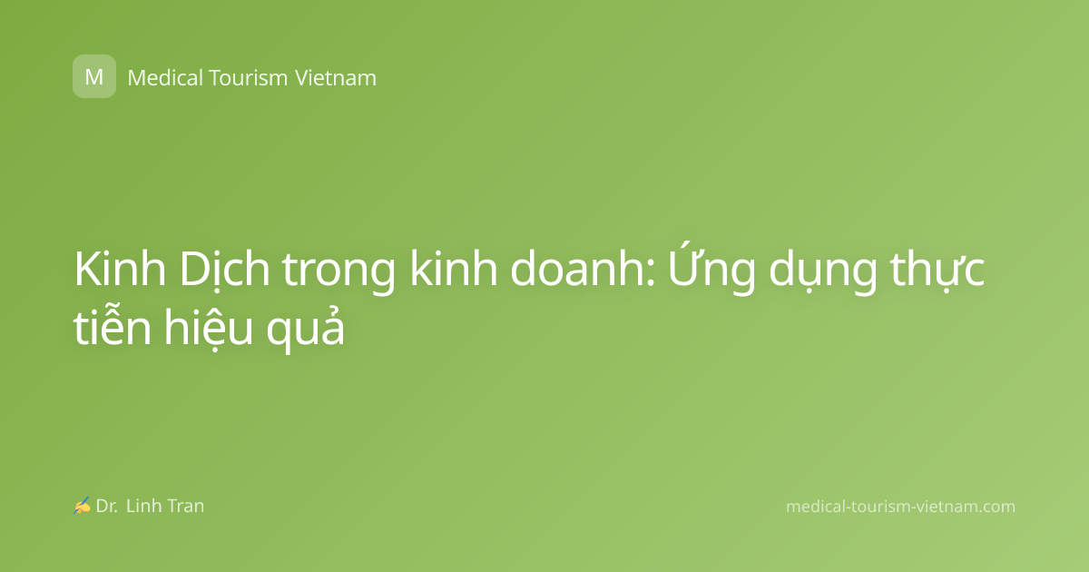 Kinh Dịch trong kinh doanh: Ứng dụng thực tiễn hiệu quả