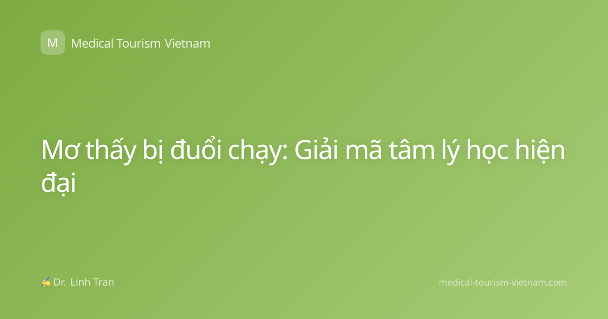 Mơ thấy bị đuổi chạy: Giải mã tâm lý học hiện đại