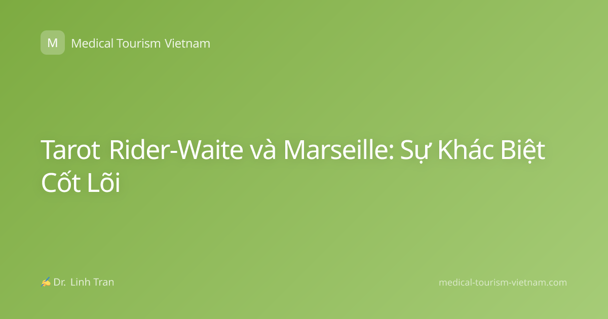Tarot Rider-Waite và Marseille: Sự Khác Biệt Cốt Lõi